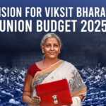 Union Budget by FM Nirmala Sitharaman , Key highlights of Budget 2025